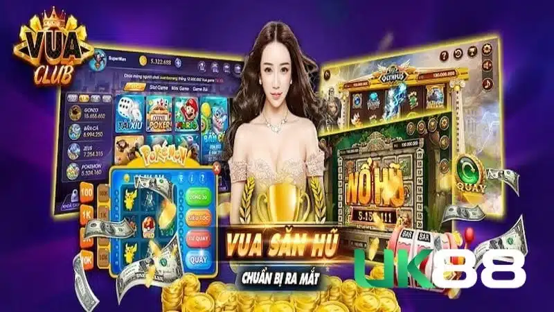 Uk88 tổng hợp những ưu điểm của nổ hũ Vua Club